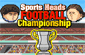 Sports Heads Football Championship