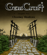 GemCraft Chasing Shadows